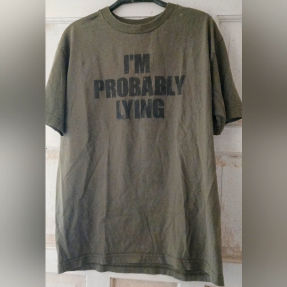 I'm probably lying tshirt Sz M